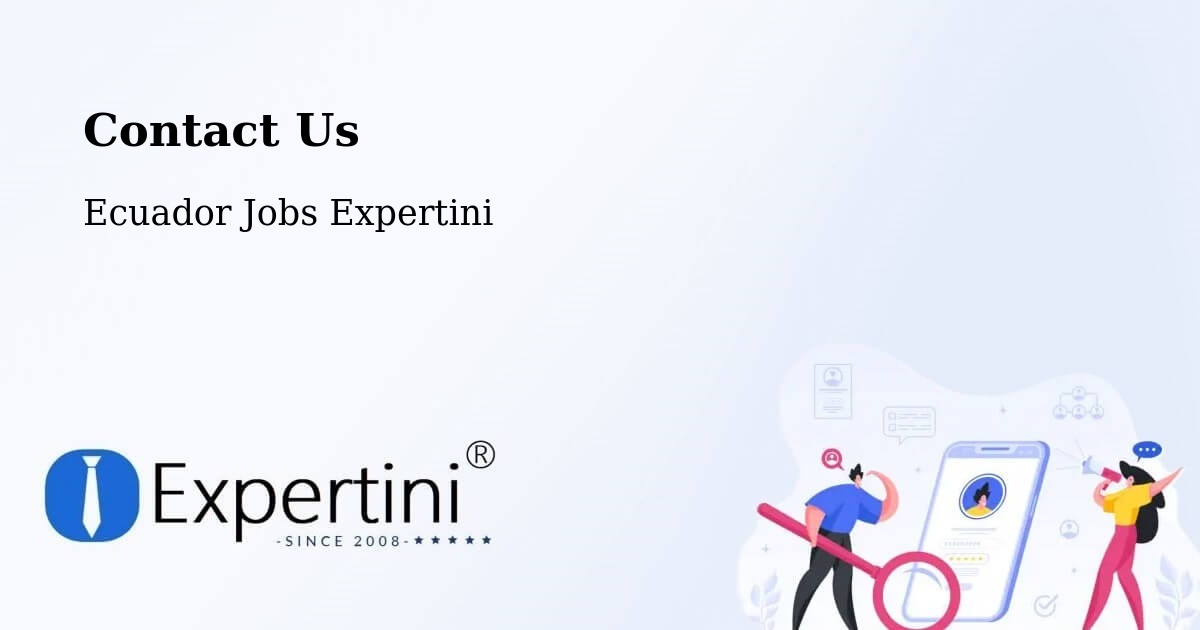 Contact Expertini – Latacunga - Ecuador Jobs Expertini